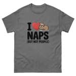 Unisex classic tee - I Love Naps - Image 11