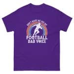 Unisex classic tee - Don't Make Me Use My Football Dad Voice - Image 17