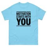 Unisex classic tee - Motivation Starts With You - Image 17